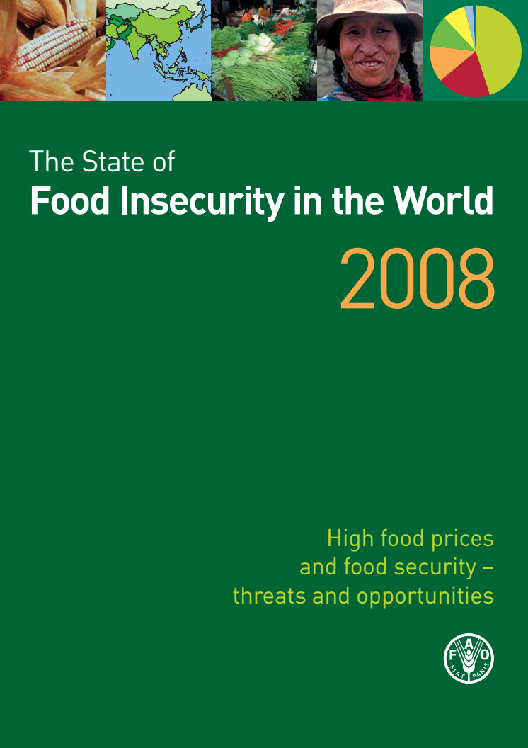 The State of Food Insecurity in the World (SOFI) 2008