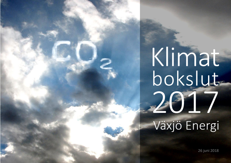 Klimatbokslut 2017 Växjö Energi