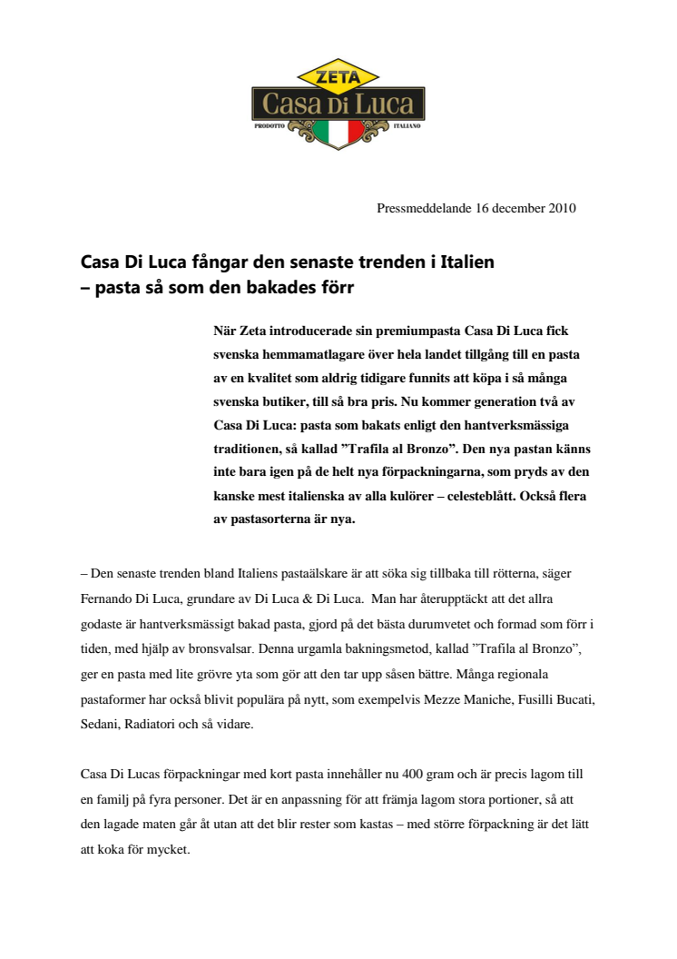 Casa Di Luca fångar den senaste trenden i Italien  – pasta så som den bakades förr