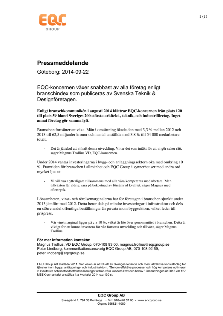 EQC-koncernen växer snabbast av alla företag enligt branschindex som publiceras av Svenska Teknik & Designföretagen.