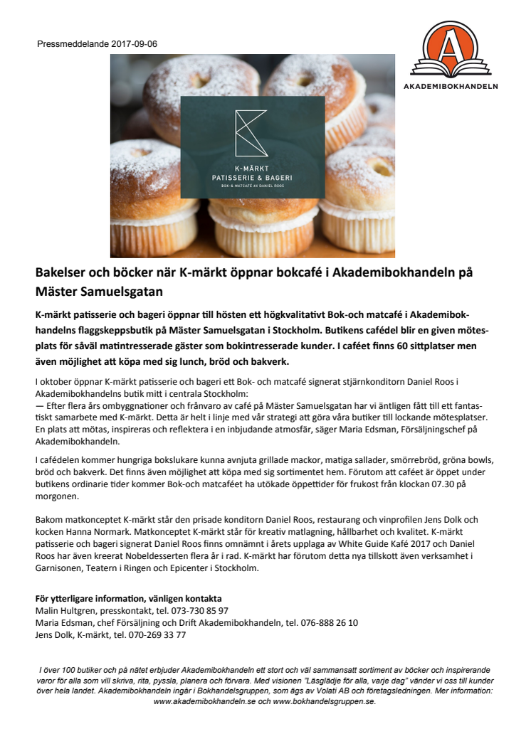 Bakelser och böcker när K-märkt öppnar bokcafé i Akademibokhandeln på Mäster Samuelsgatan