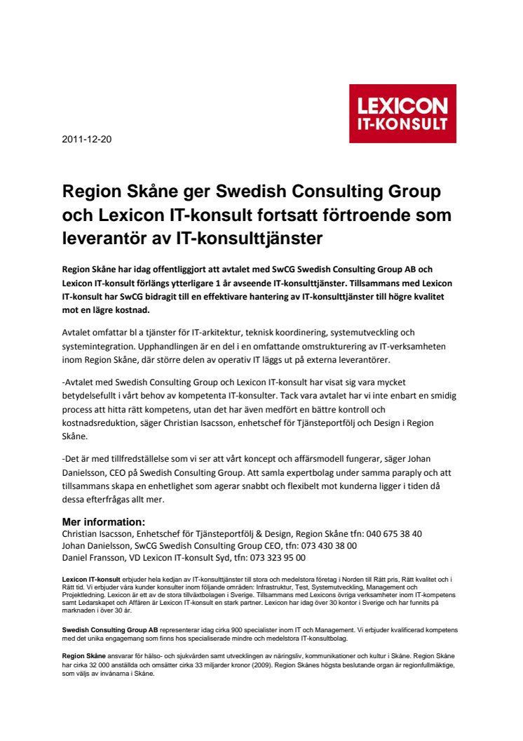Region Skåne ger Swedish Consulting Group och Lexicon IT-konsult fortsatt förtroende.