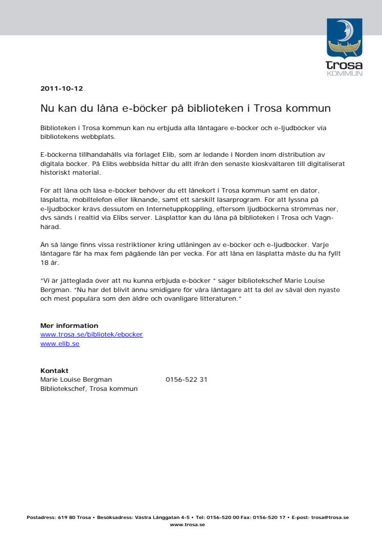 Biblioteken i Trosa kommun lånar nu ut e-böcker