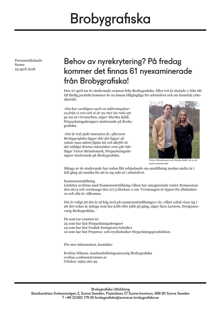 Behov av nyrekrytering? På fredag kommer det finnas 60 nyexaminerade från Brobygrafiska!