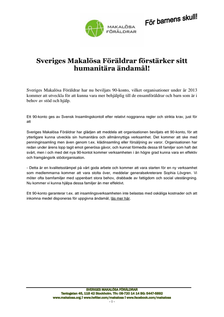 Sveriges Makalösa Föräldrar förstärker sitt humanitära ändamål!
