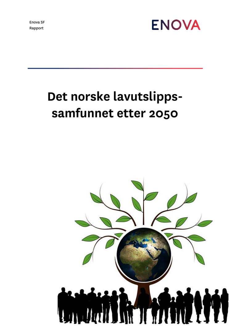 Rapport: Det norske lavutslippssamfunnet etter 2050