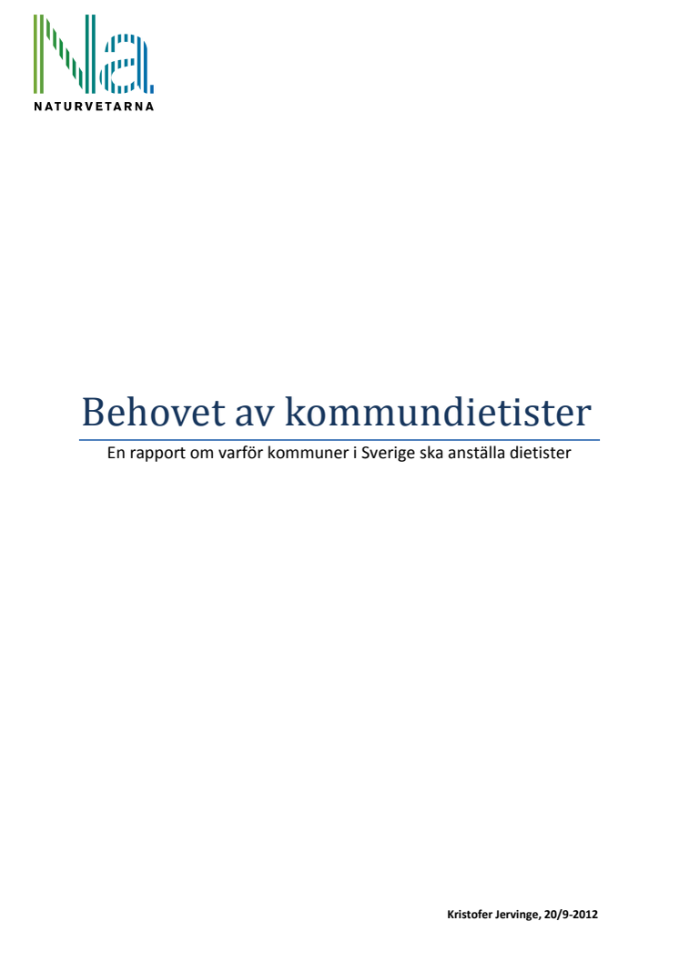 Behovet av kommundietister - En rapport om varför kommuner i Sverige ska anställa dietister