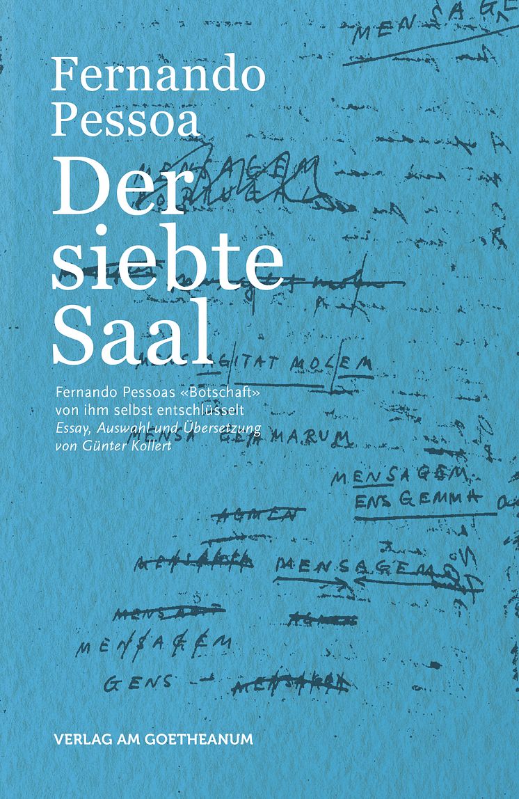 Cover des Buches ‹Der siebte Saal› mit dem Gedichtzyklus ‹Botschaft› von Fernando Pessoa und Zusatzmaterialien