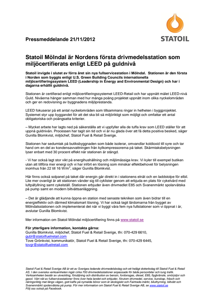 Statoil Mölndal är Nordens första drivmedelsstation som miljöcertifierats enligt LEED på guldnivå