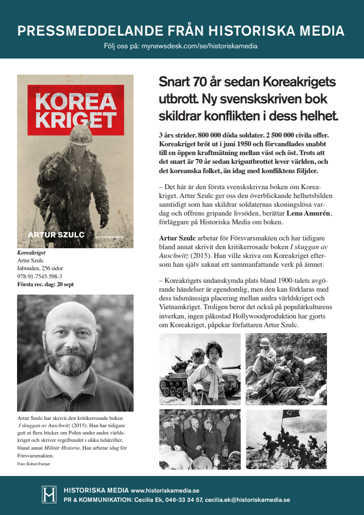 Snart 70 år sedan Koreakrigets utbrott. Ny svenskskriven bok skildrar konflikten i dess helhet. 