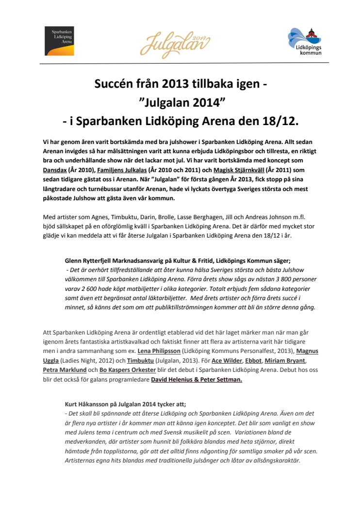 Succén från 2013 tillbaka igen - ”Julgalan 2014” - i Sparbanken Lidköping Arena den 18/12