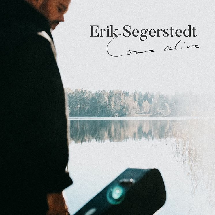 Omslag - Erik Segerstedt "Come Alive"