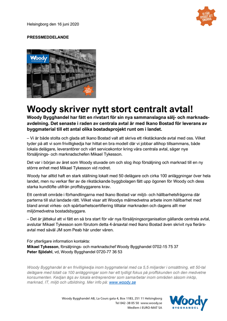 Woody skriver nytt stort centralt avtal!