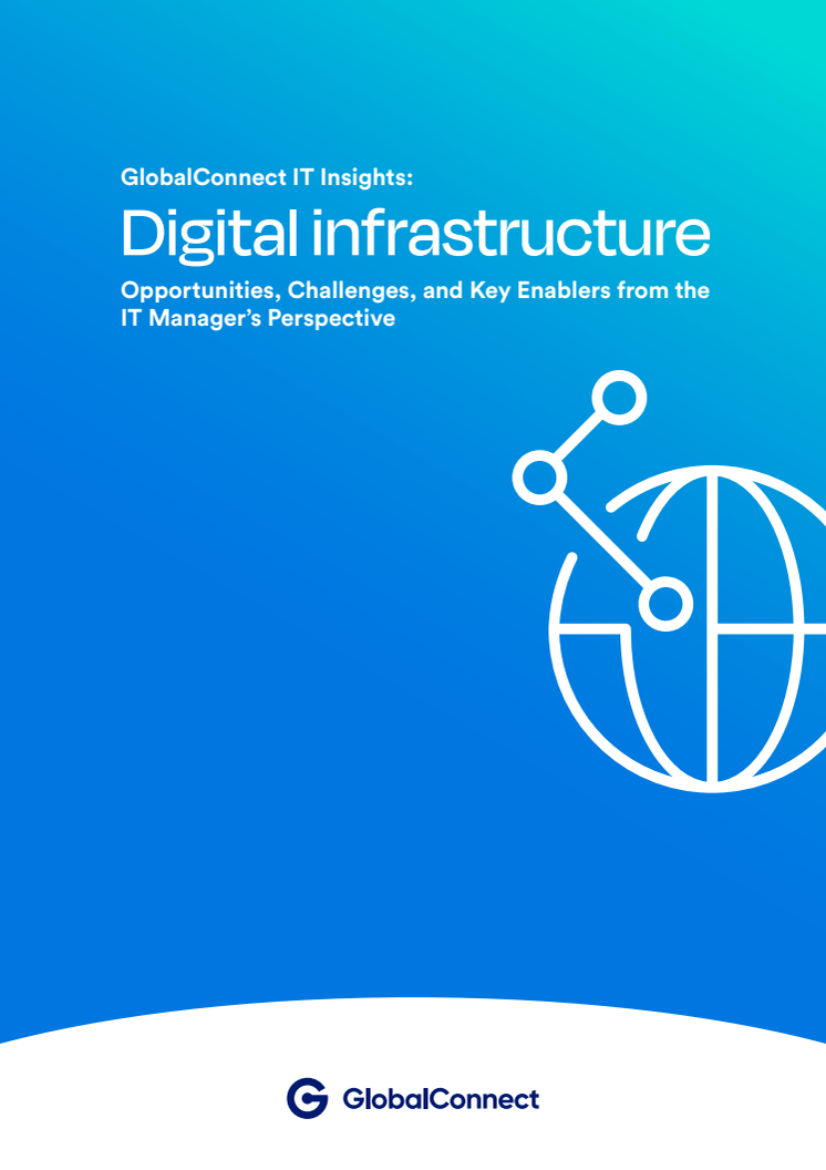 GlobalConnect-IT-Insights-Digital-Infrastructure.pdf