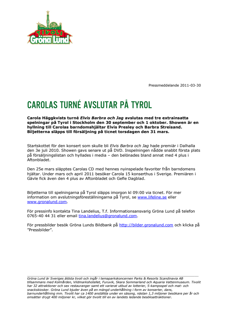 Carolas turné avslutar på Tyrol