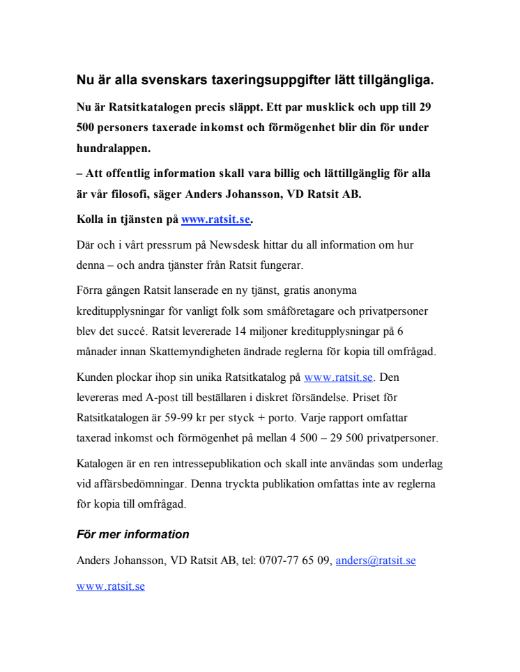 Nu är alla svenskars taxeringsuppgifter lätt tillgängliga.