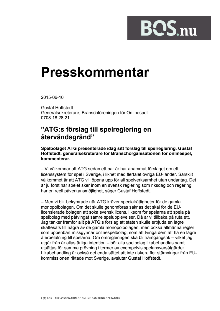 ”ATG:s förslag till spelreglering en återvändsgränd”