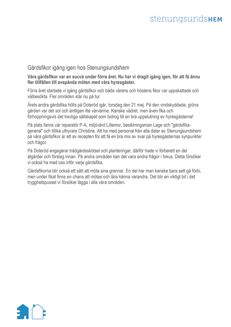 Gårdsfikor igång igen hos Stenungsundshem
