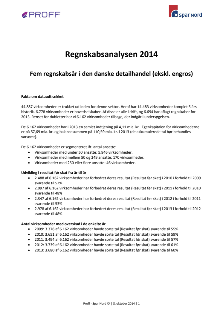 Regnskabsanalysen 2014 - 5 år i den danske detailsektor