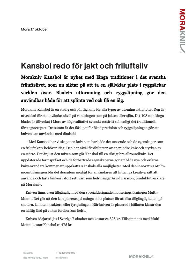 Kansbol redo för jakt och friluftsliv