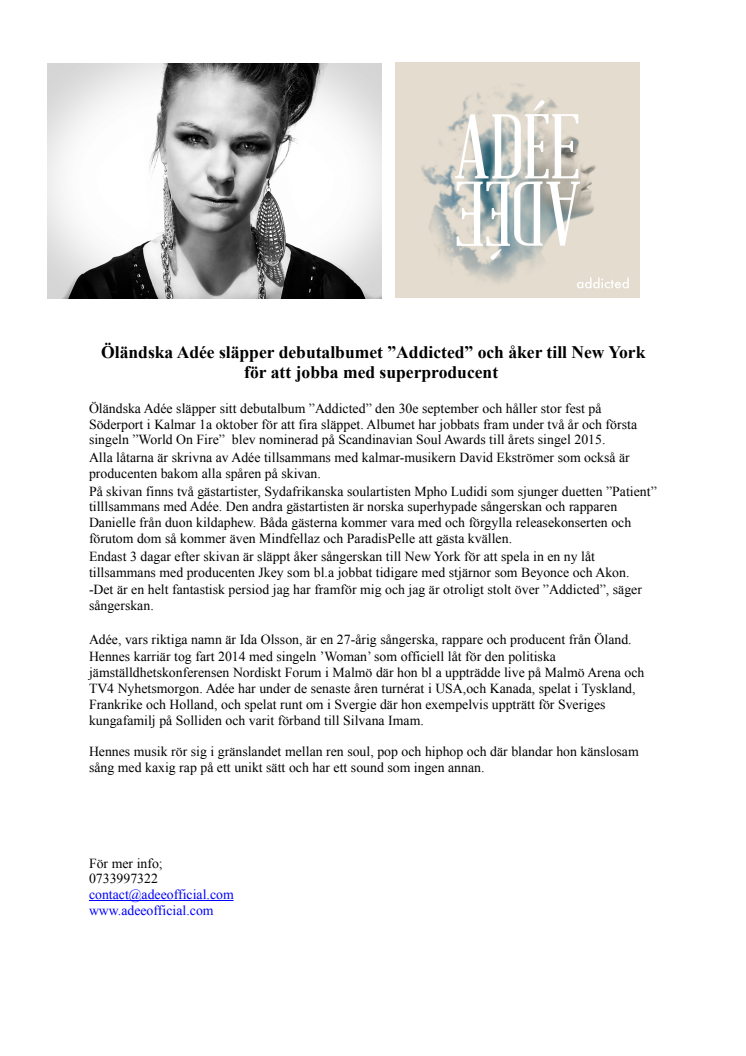 Öländska Adée släpper debutalbumet ”Addicted” och åker till New York för att jobba med superproducent 