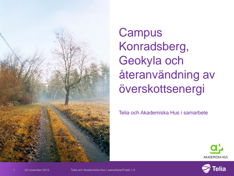 Campus Konradsberg: Ny klimatsmart lösning – Akademiska Hus sparar energi genom Telias Green Room Concept