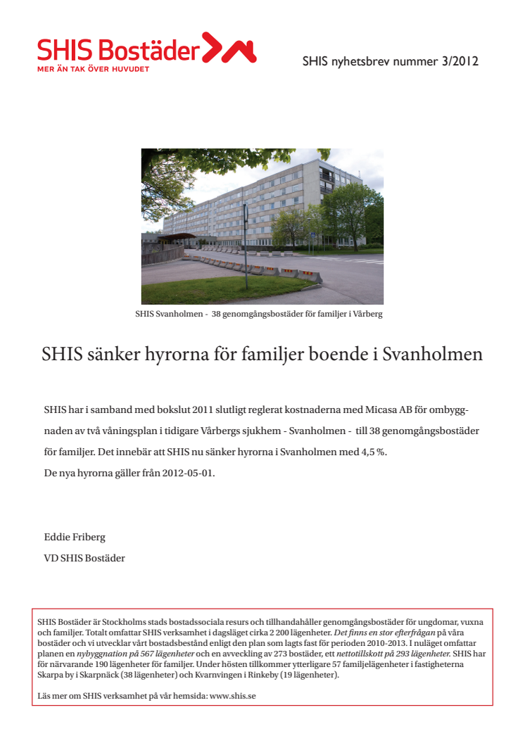Sänkta hyror i SHIS genomgångsbostäder i Vårberg