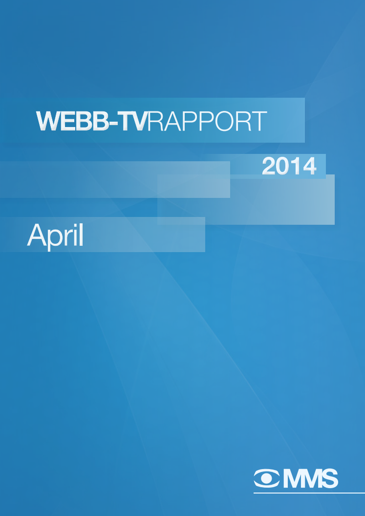 MMS Webb-TV-Rapport april 2014