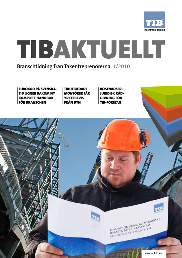 Tibaktuellt 1/2010 - Tema kvalitet. Branschtidning från TIB Takentreprenörerna