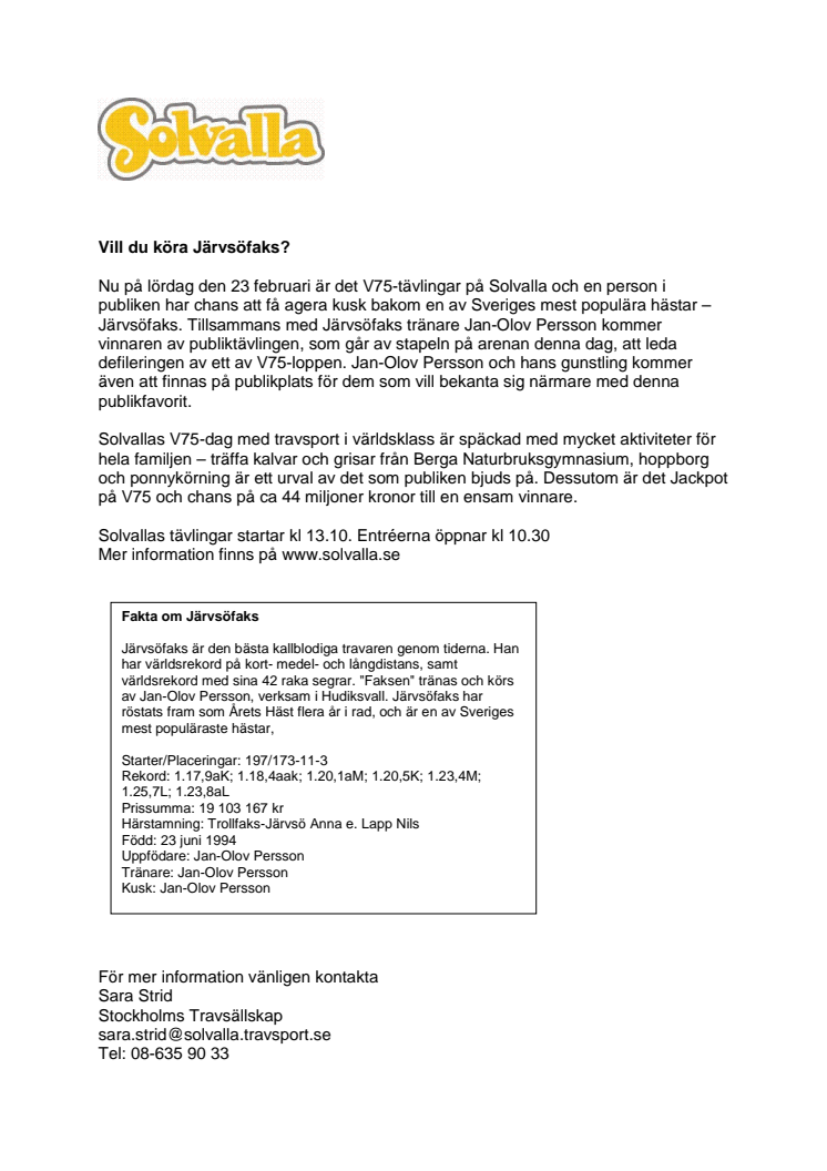 Vill du köra Järvsöfaks?