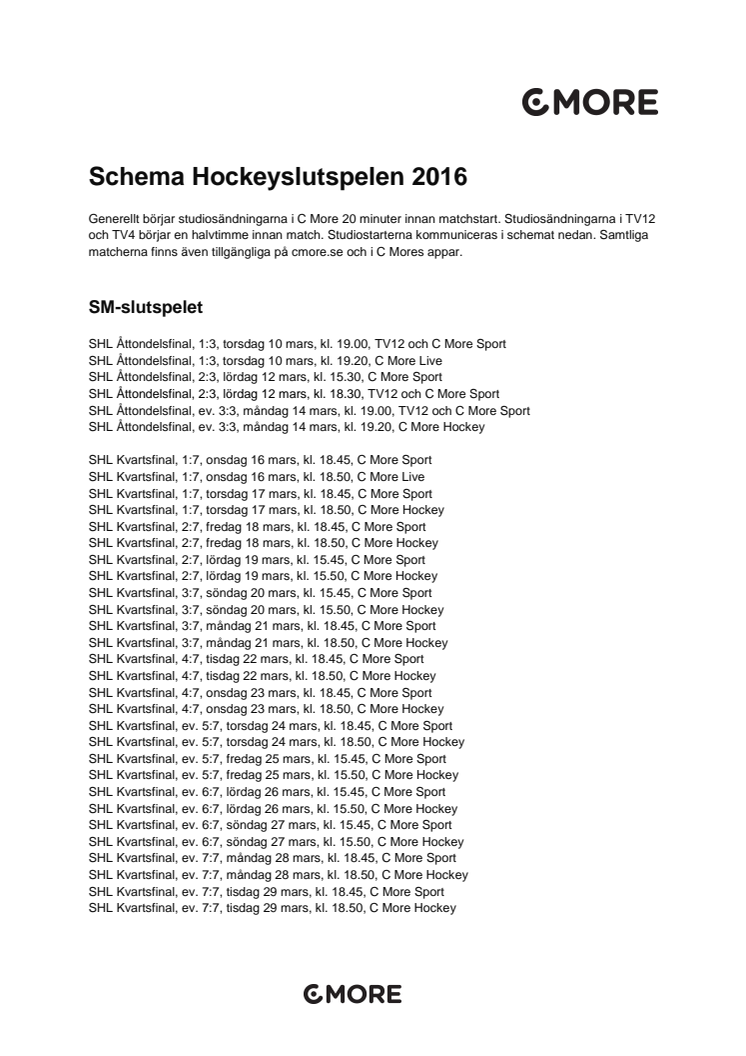 Schema Hockeyslutspelen 2016.