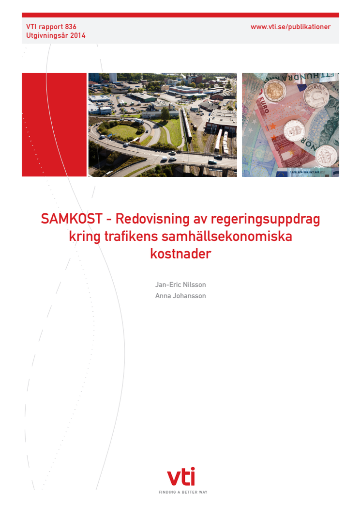 SAMKOST - Redovisning av regeringsuppdrag kring trafikens samhällsekonomiska kostnader