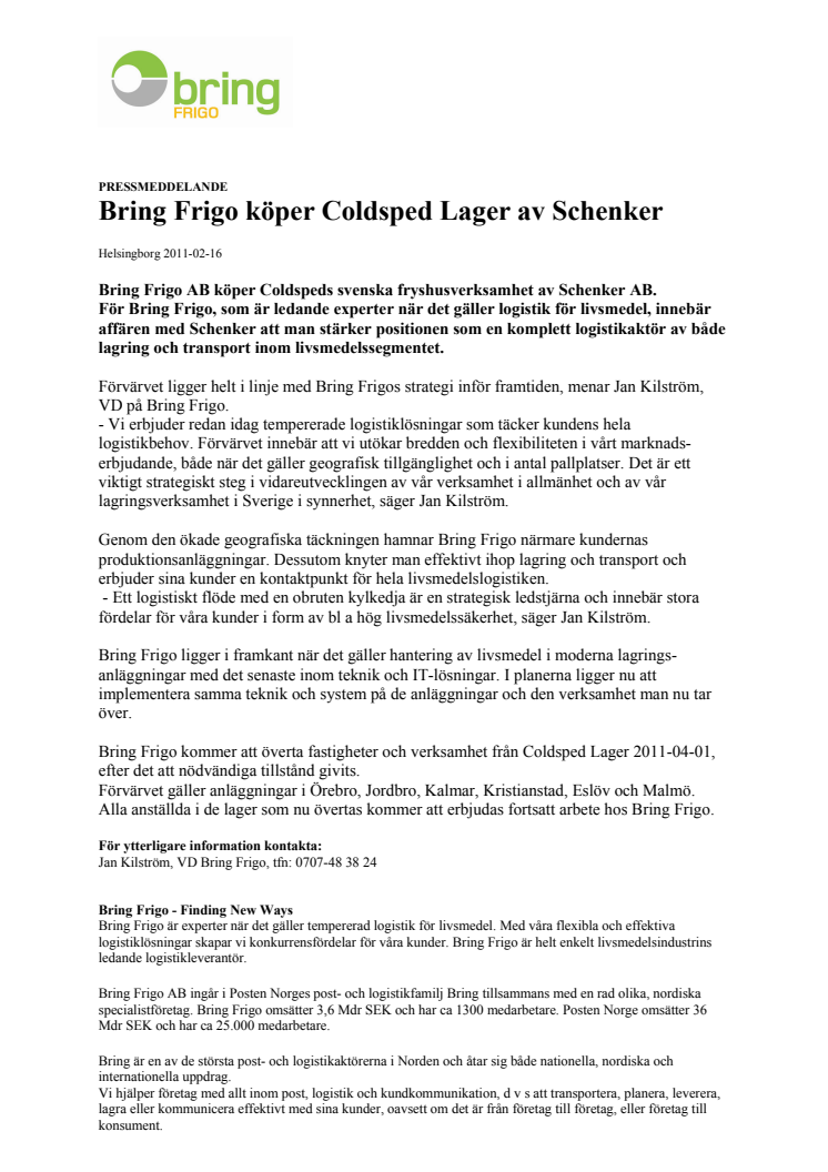 Bring Frigo köper Coldsped Lager av Schenker