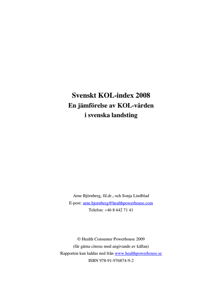 Svenskt KOL-index 2009 En jämförelse av KOL-vården i svenska landsting