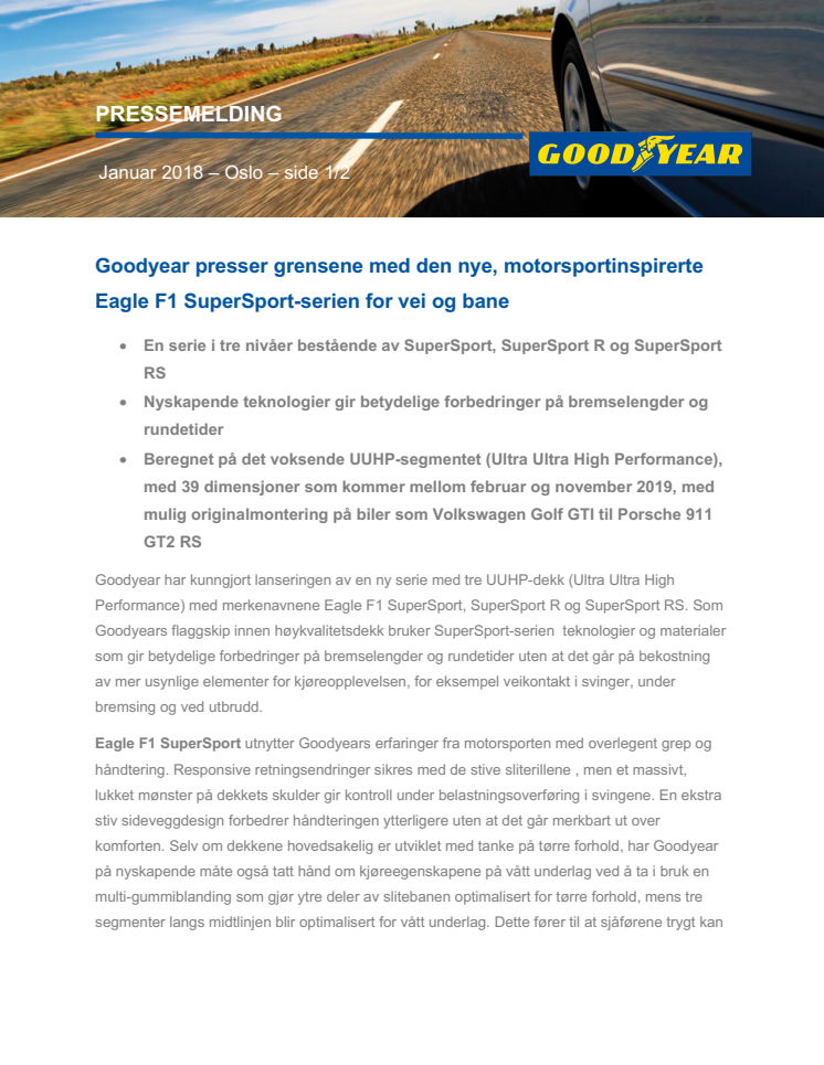 Goodyear presser grensene med den nye, motorsportinspirerte Eagle F1 SuperSport-serien for vei og bane