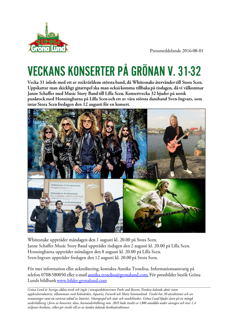 Veckans konserter på Grönan V. 31-32