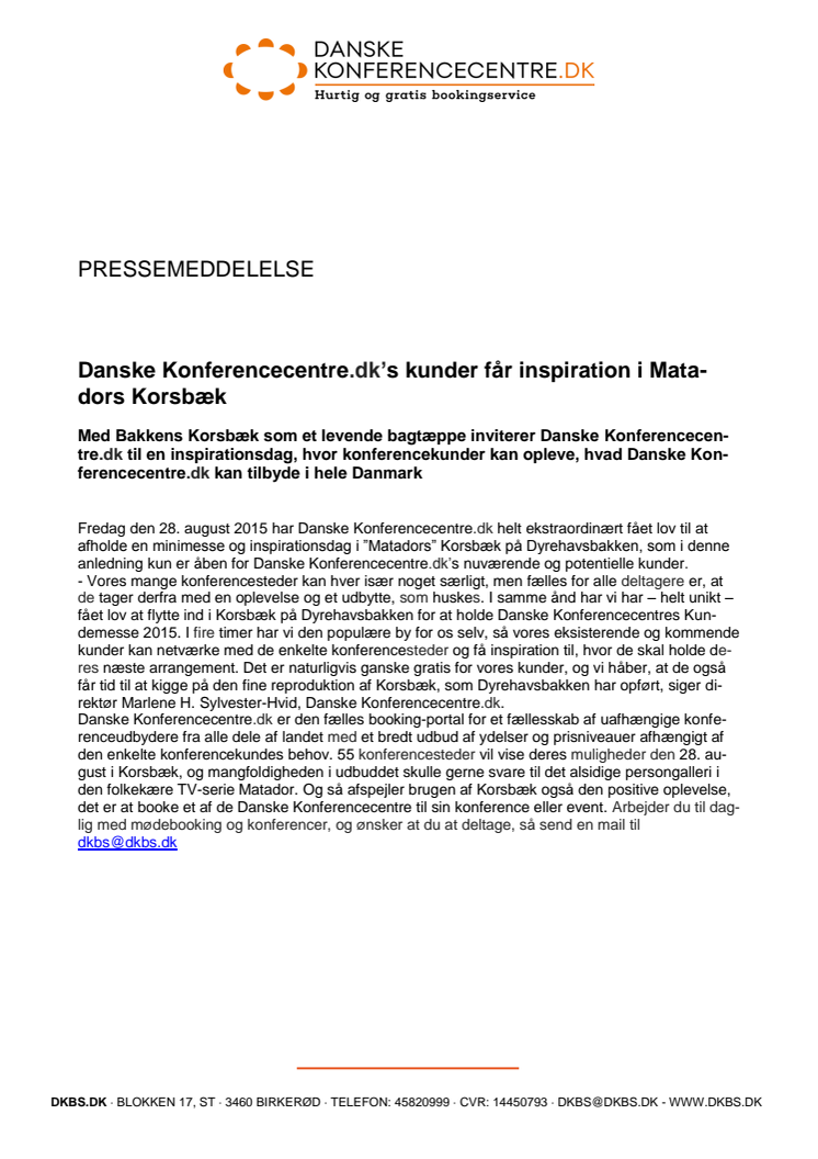 Danske Konferencecentre.dk’s kunder får inspiration i Matadors Korsbæk