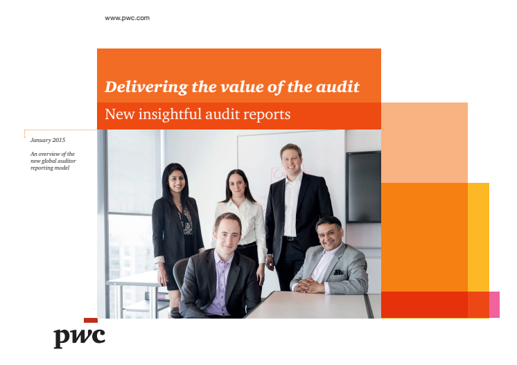 Delivering the value of the audit - New insightful audit reports