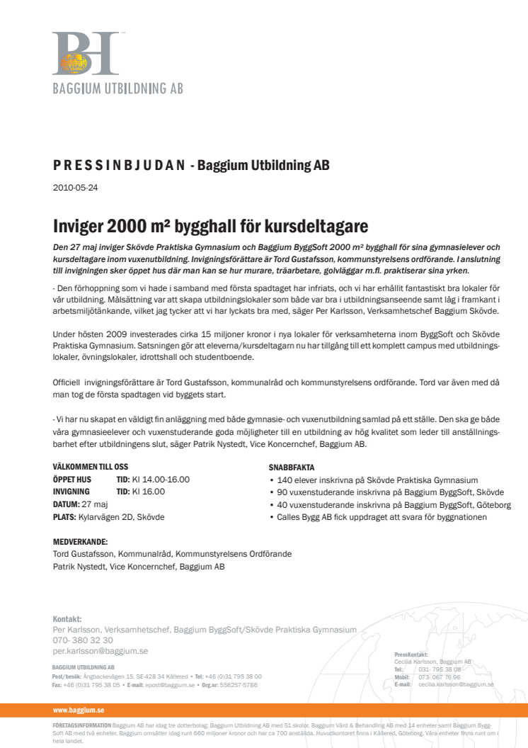 Baggium ByggSoft Inviger 2000 m² bygghall för kursdeltagare