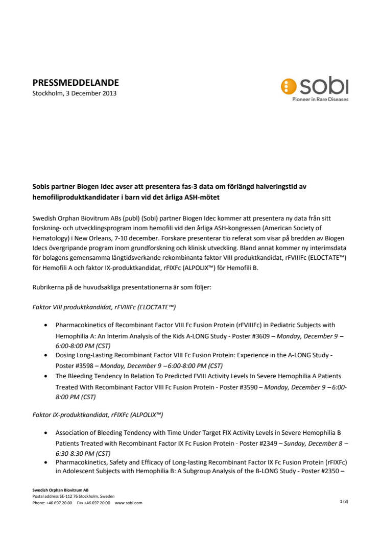 Sobis partner Biogen Idec avser att presentera fas-3 data om förlängd halveringstid av hemofiliproduktkandidater i barn vid det årliga ASH-mötet