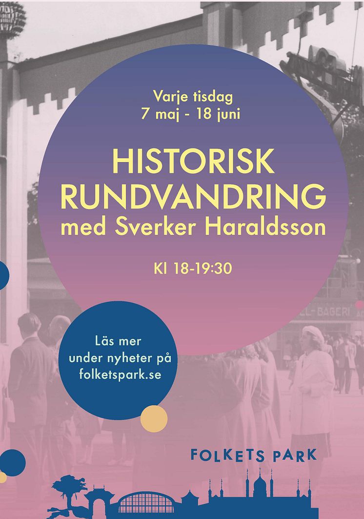 Historisk rundvandring med Sverker Haraldsson i Folkets Park 2019