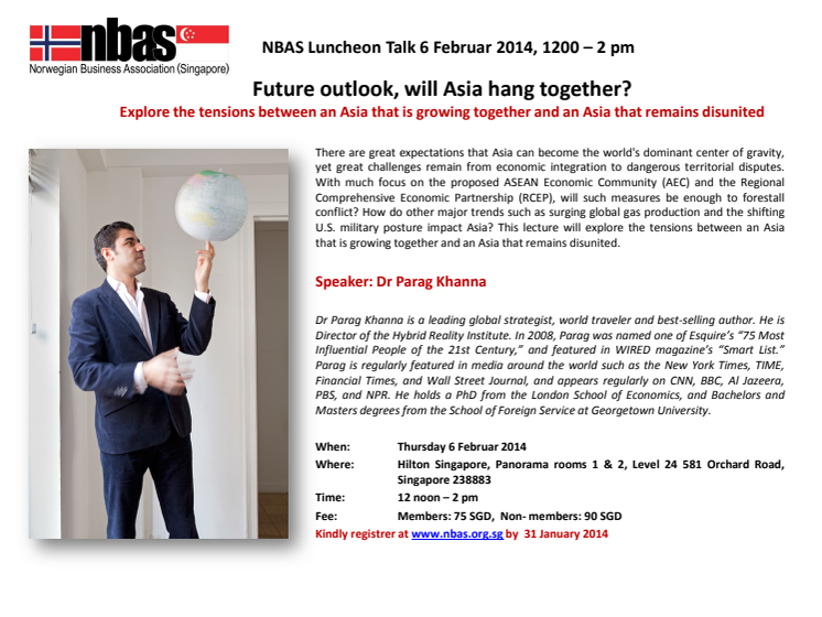 Gentle reminder: 6 February NBAS Luncheon Talk: Future outlook, will Asia hang together?