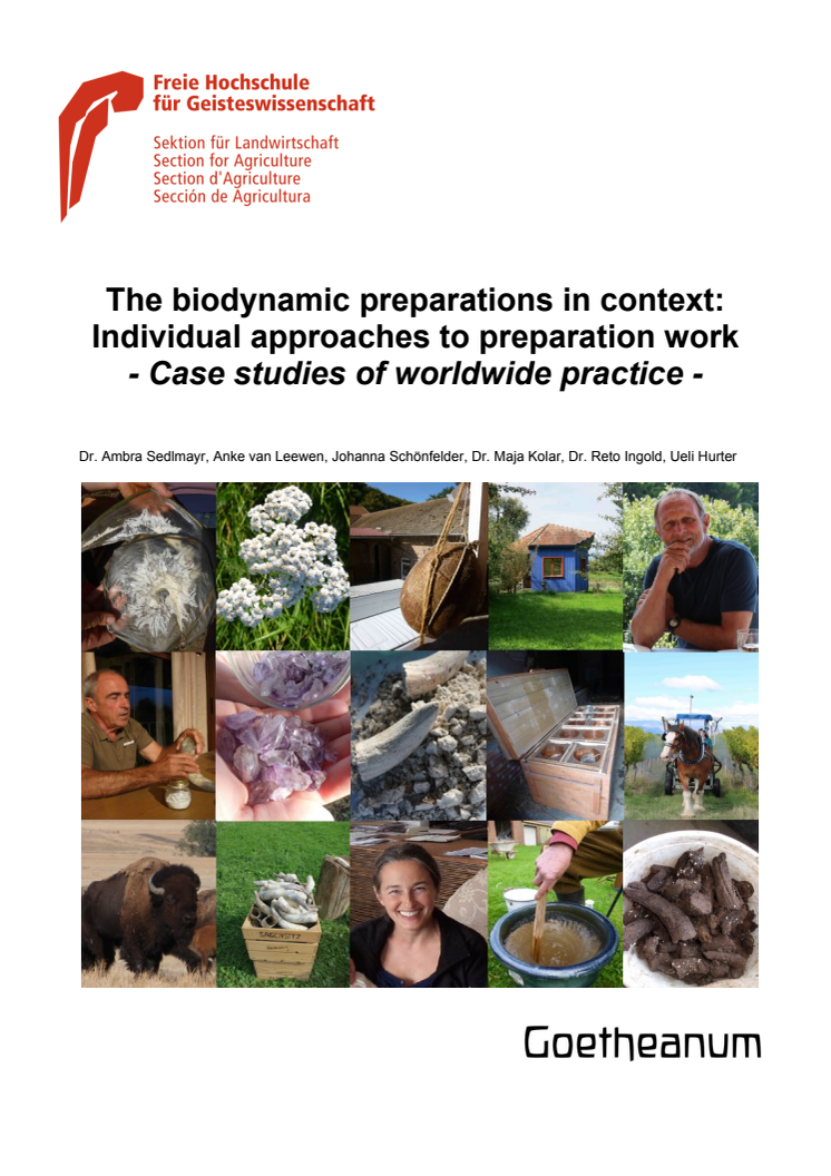 Studie ‹The biodynamic preparations in context: Individual approaches to preparation work. Case studies of worldwide practice› (Sektion für Landwirtschaft am Goetheanum)