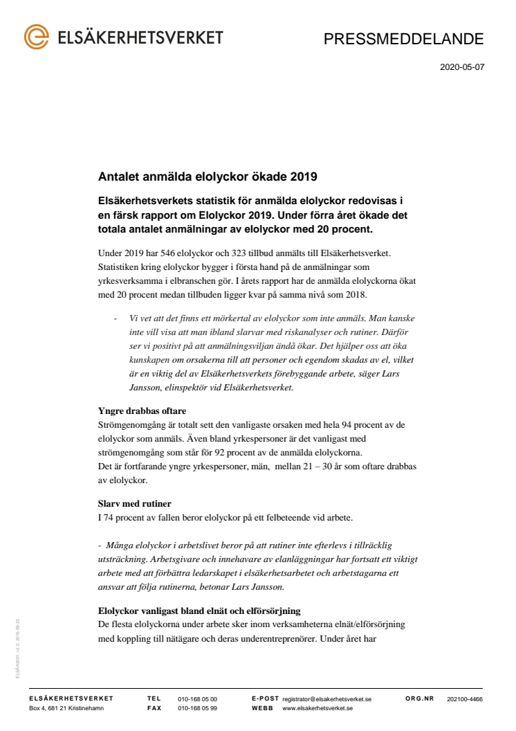 Antalet anmälda elolyckor ökade 2019