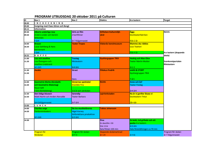 Program för kulturutbudsdagen 20 oktober 2011