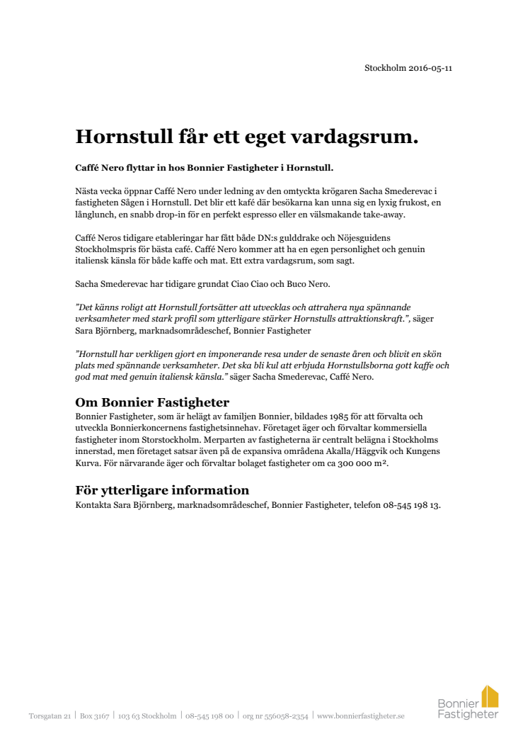 Hornstull får ett eget vardagsrum.