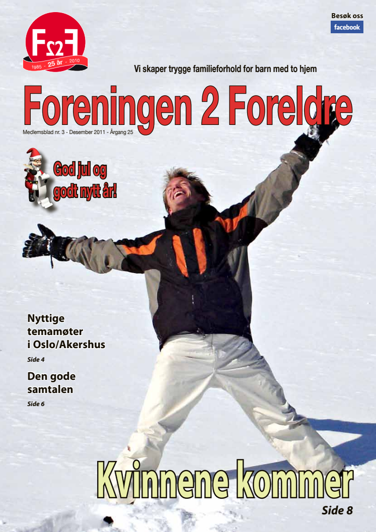 Foreningen 2 Foreldre, medlemsblad nr 3-2011.
