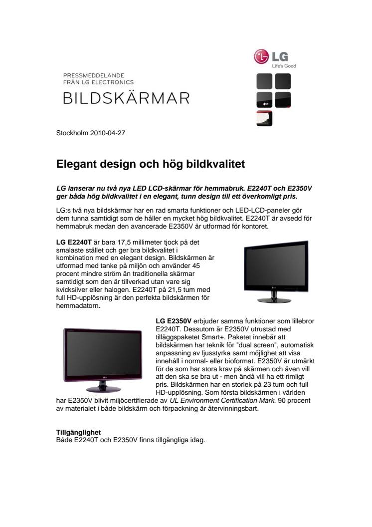 Elegant design och hög bildkvalitet