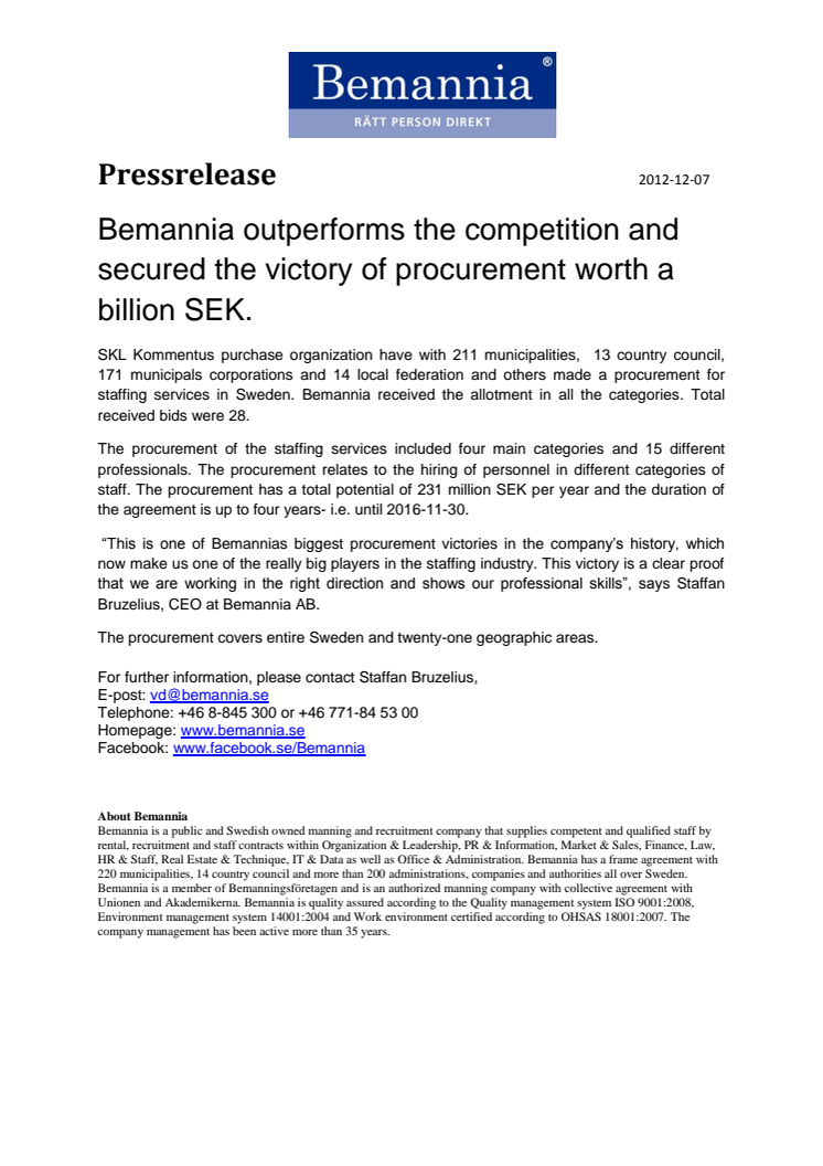 Bemannia outperforms the competition and secured the victory of procurement worth a billion SEK. 