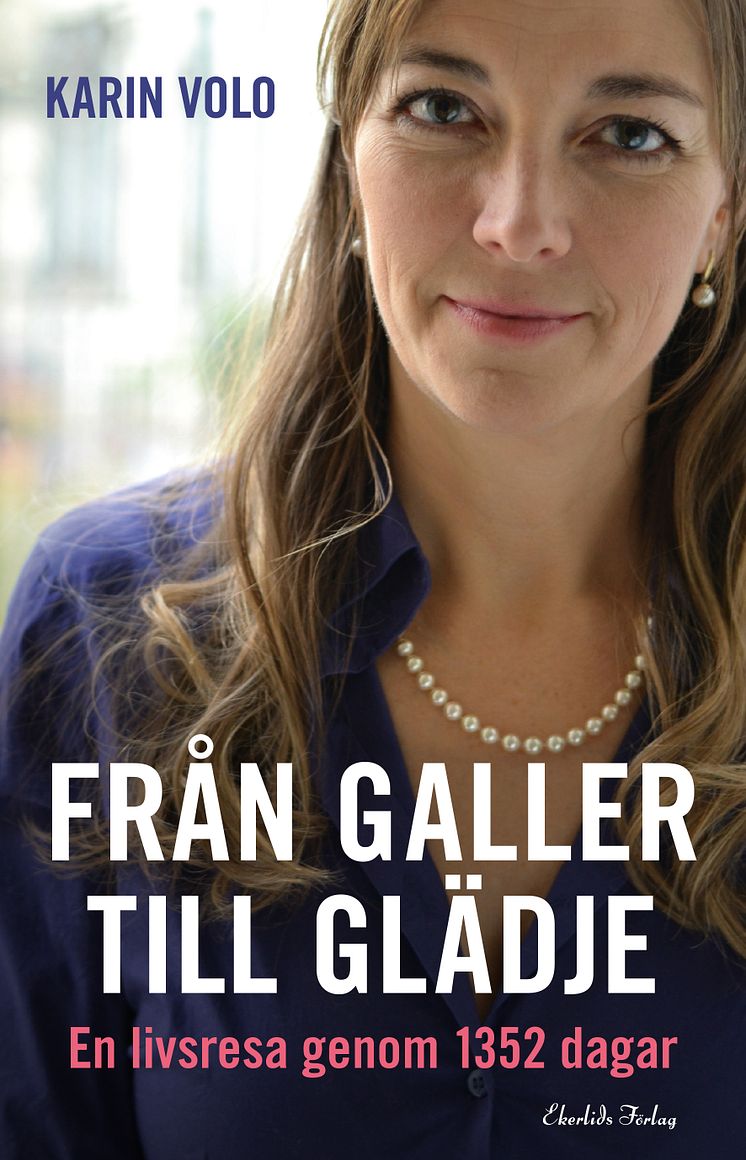 Omslag till boken Från galler till glädje av Karin Volo